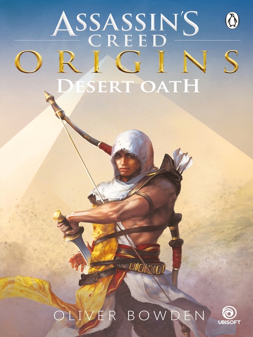 Title details for Desert Oath by Oliver Bowden - Wait list